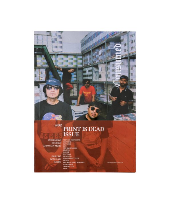 AC – Consumed Magazine #2 “Print is Dead” Issue
